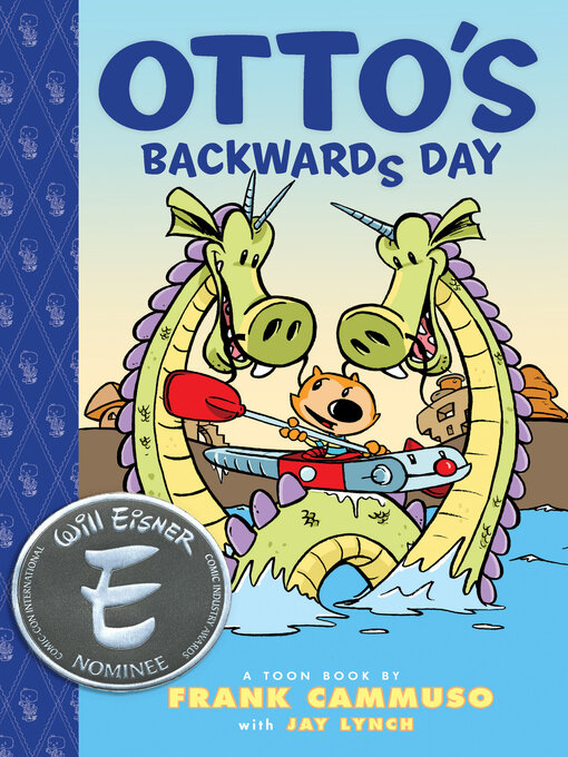 Title details for Otto's Backwards Day by Frank Cammuso - Available